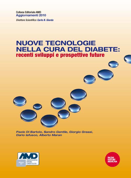 Nuove tecnologie nella cura del diabete. Recenti sviluppi e prospettive