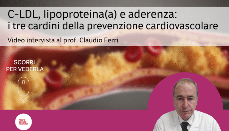 C-LDL, lipoproteina(a) e aderenza: i tre cardini della prevenzione cardiovascolare – VIDEO