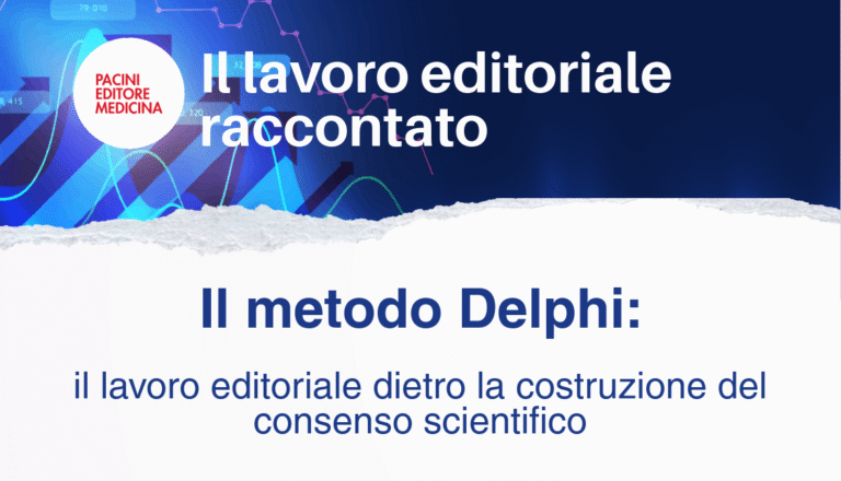 Il metodo Delphi e il lavoro editoriale dietro la costruzione del consenso scientifico