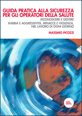 Guida pratica alla sicurezza per gli operatori della salute