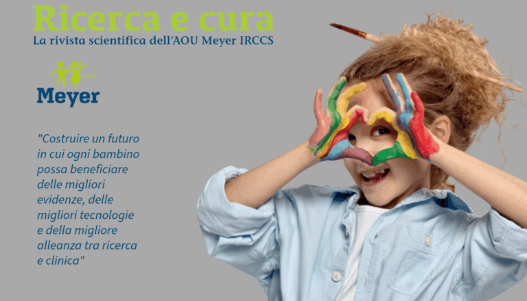 Nasce Ricerca e cura: la nuova rivista scientifica del AOU Meyer IRCCS realizzata con Pacini Editore