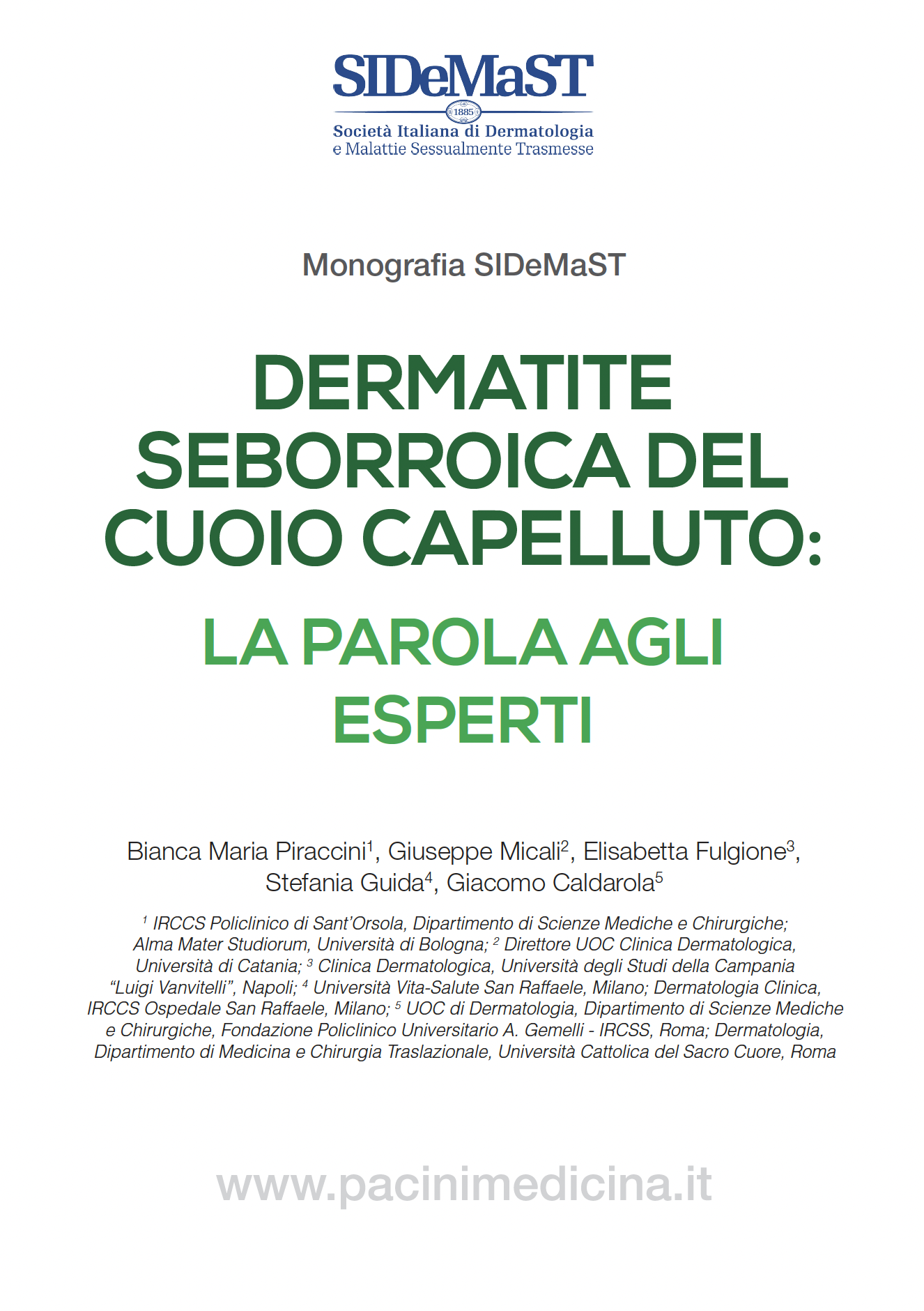 Dermatite seborroica del cuoio capelluto: la parola agli esperti