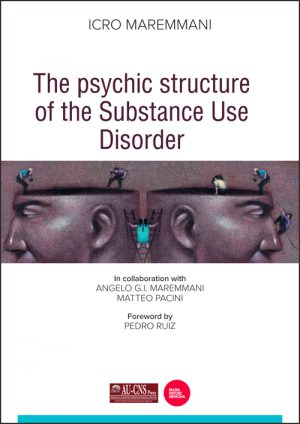 The psychic structure of the Substance Use Disorder