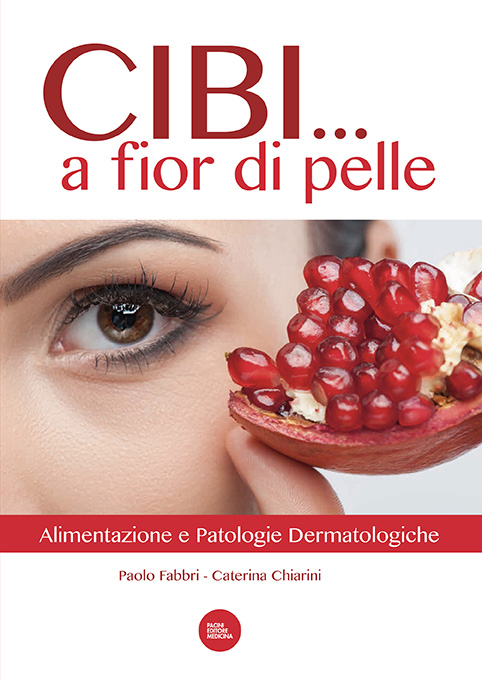 cibi a fior di pelle